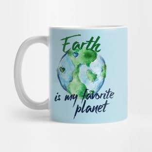 Earth is my favorite planet Mug